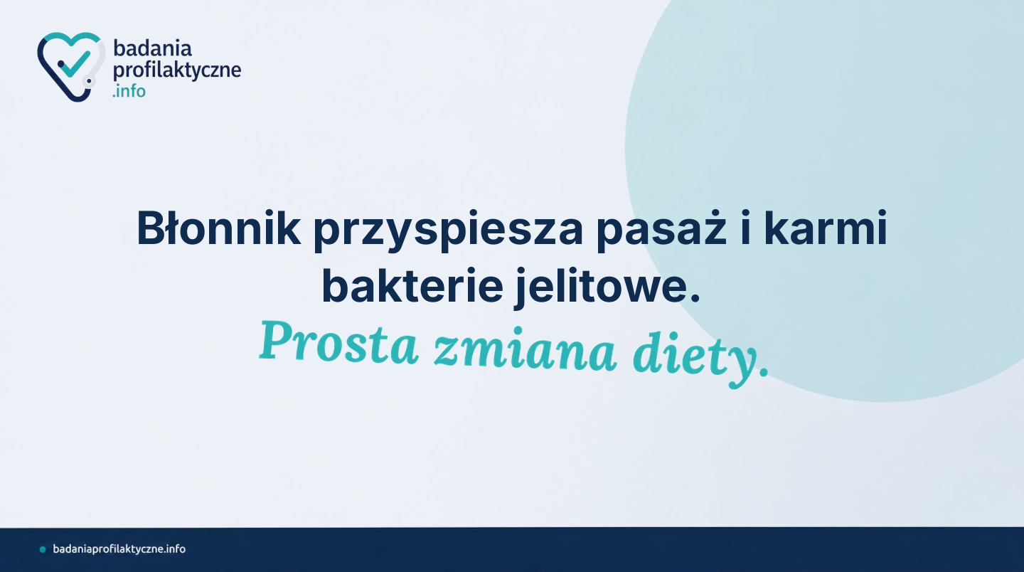 Błonnik a rak jelita grubego — ile jeść i jakie produkty