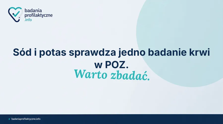 Sód i potas — kiedy warto sprawdzić elektrolity w badaniu krwi