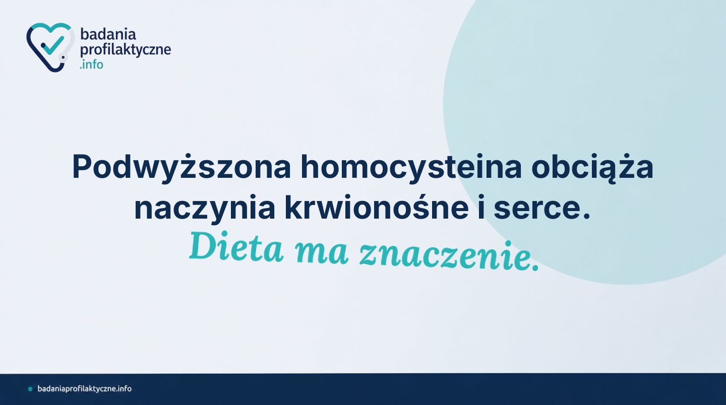 Homocysteina — kiedy warto zbadać i co oznacza podwyższony wynik