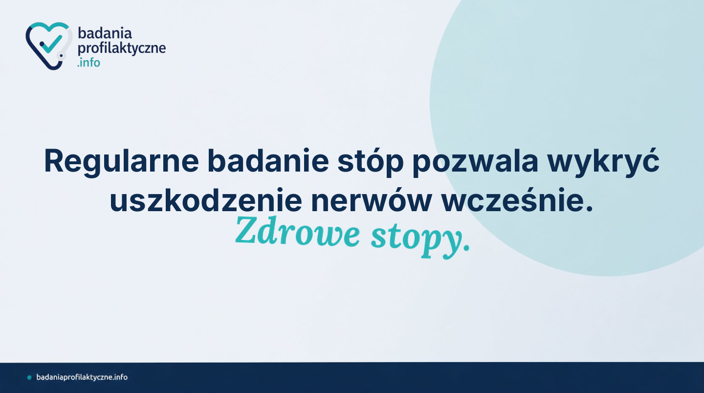 Neuropatia cukrzycowa i stopa cukrzycowa — jakie badania chronią przed amputacją
