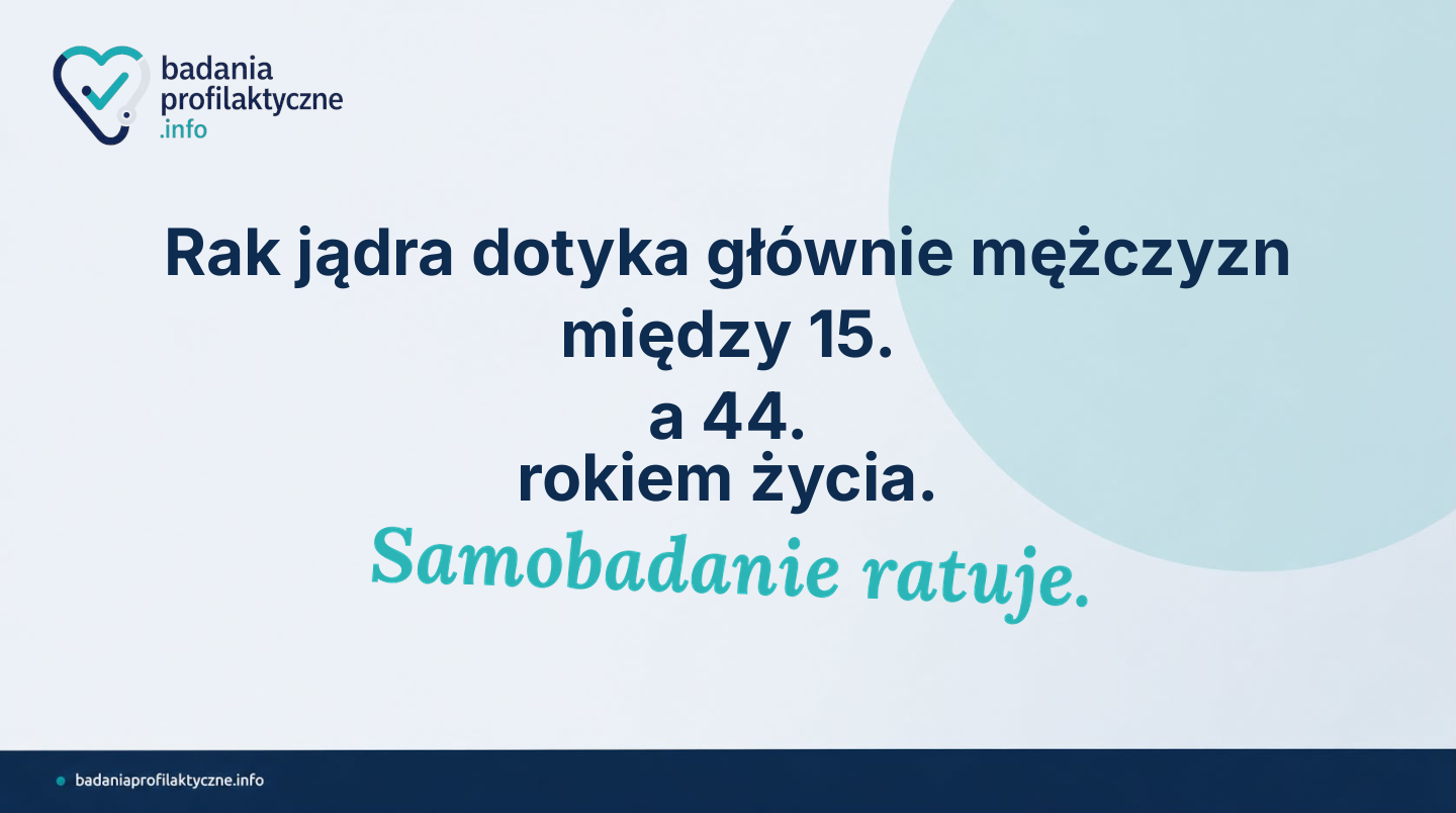 Rak jądra — samobadanie i profilaktyka dla młodych mężczyzn