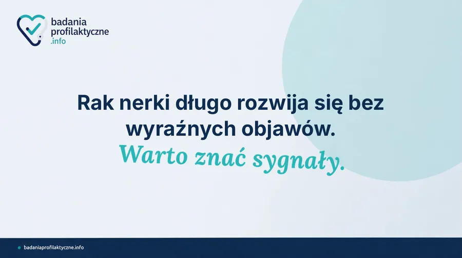 Rak nerki — czynniki ryzyka i objawy, których nie warto ignorować