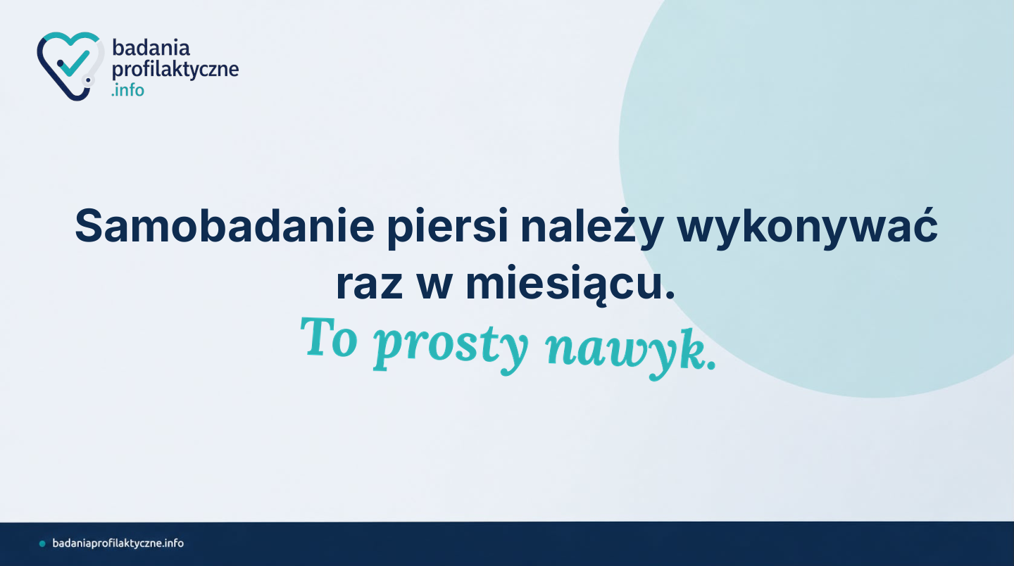 Samobadanie piersi — czujność piersiowa krok po kroku