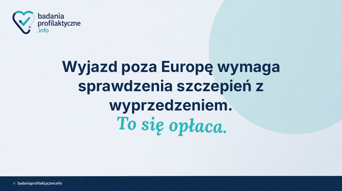 Szczepienia przed wyjazdem za granicę — co sprawdzić