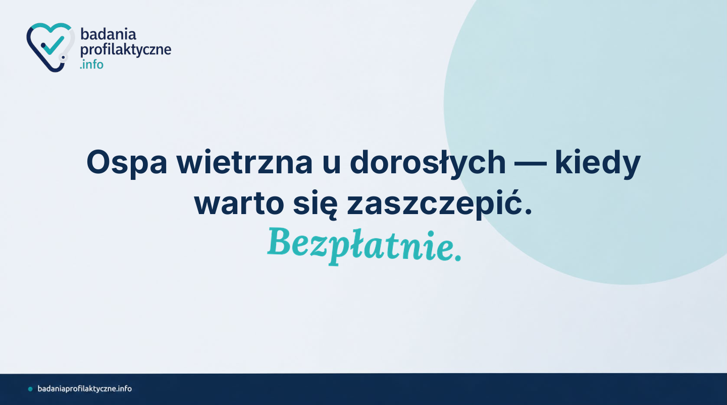 Ospa wietrzna u dorosłych — kiedy warto się zaszczepić