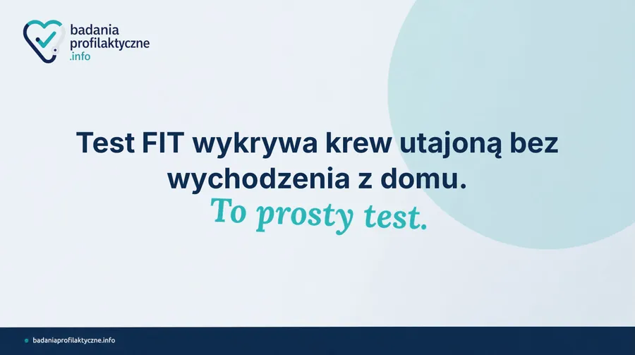 Test FIT — co to jest badanie kału na krew utajoną