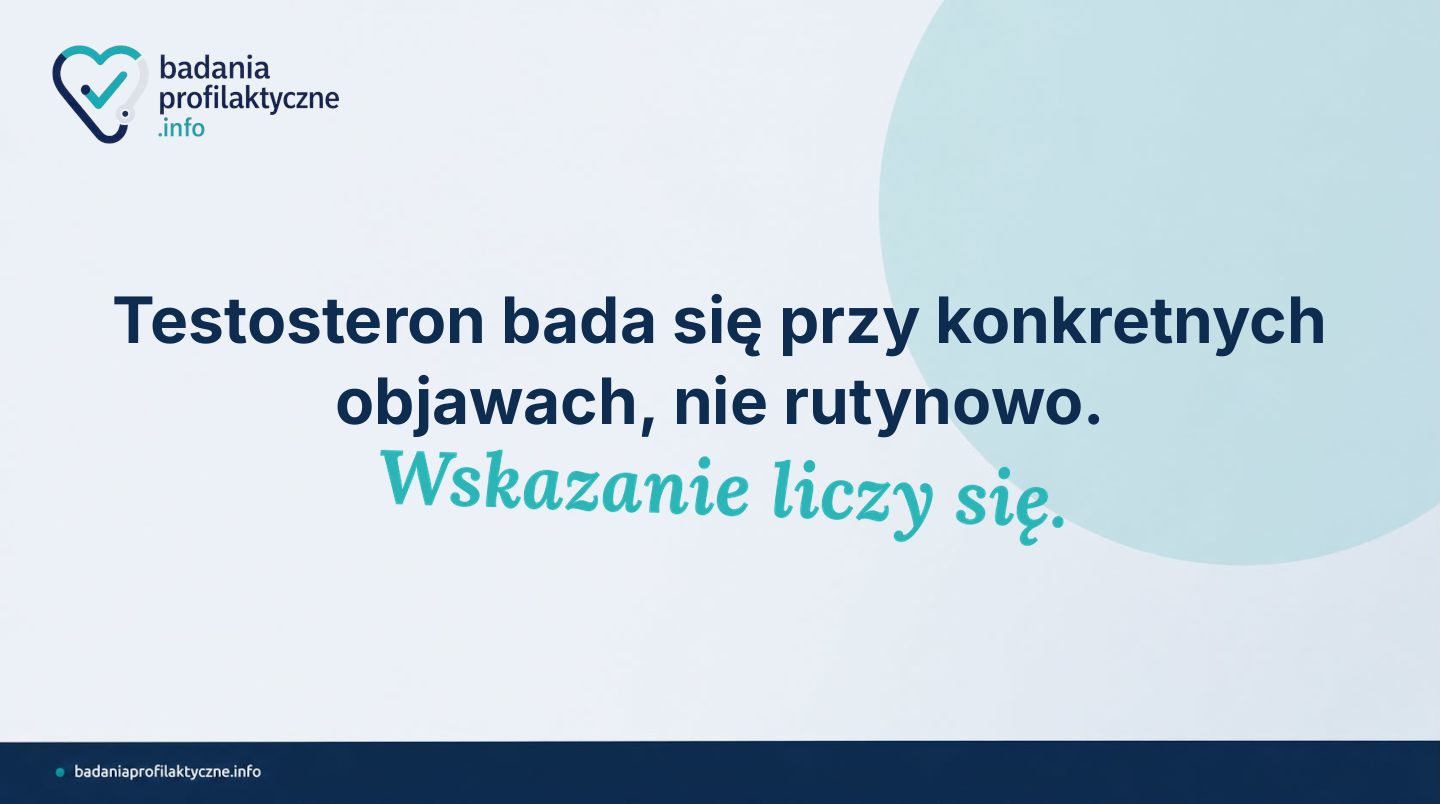 Testosteron u mężczyzn — kiedy badanie ma uzasadnienie medyczne