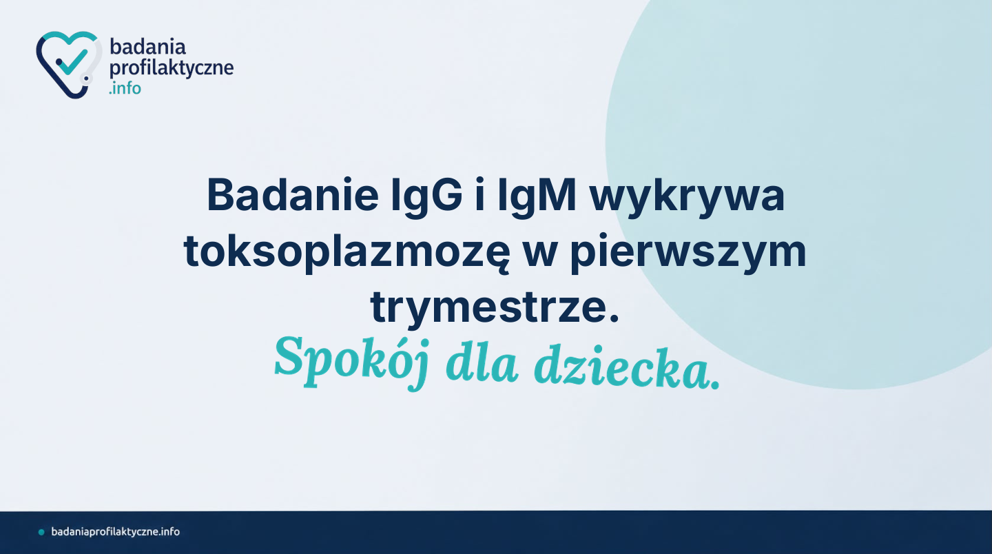 Toksoplazmoza w ciąży: kiedy zrobić badanie i co znaczą wyniki