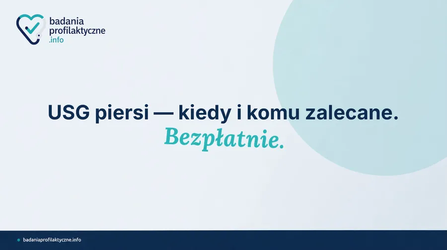 USG piersi — kiedy i komu zalecane