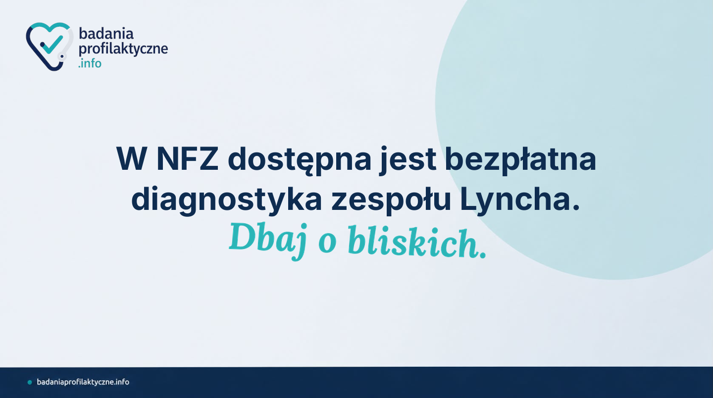 Zespół Lyncha — rak jelita grubego w rodzinie i badania genów w NFZ